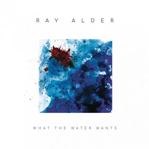 Cover des Ray Alder-Albums "What The Water Wants".