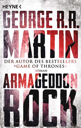 Cover des George R.R. Martin-Romans "Armageddon Rock".