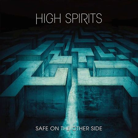 Cover des High Spirits-Albums "Safe On The Other Side".