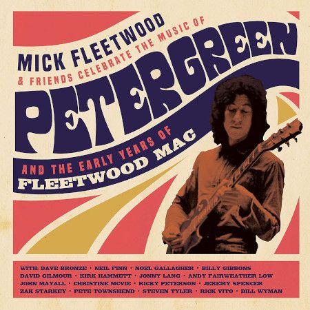 Cover des Mick Fleetwood & Friends-Albums "Celebrate The Music Of Peter Green And The Early Years Of Fleetwood Mac".