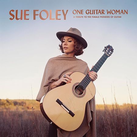 Cover des Sue Foley-Albums "One Guitar Woman".