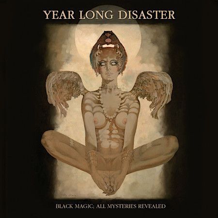 Cover des Year Long Disaster-Albums "Black Magic; All Mysteries Revealed".