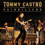 Cove des Tommy Castro And The Painkillers-Albums "Killin' It Live".