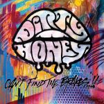 Cover des Dirty Honey-Albums "Can't Find The Brakes".