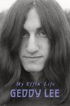 Cover der Geddy Lee-Biografie "My Effin' Life".