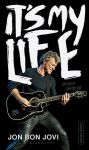 Cover des Jürgen Seibold-Buches "It's My Life: Jon Bon Jovi. Biografie".