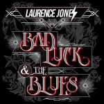 Cover des Laurence Jones-Albums "Bad Luck And The Blues".