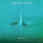 Cover der 50th Anniversary Edition des Tangerine Dream-Albums "Rubycon".