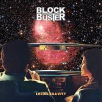 Cover des Block Buster-Albums "Losing Gravity".