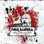 Auf weiß-rotem Hintergrund ist ein Bild von Paul Di'Annos Gesicht zu sehen. Darunter steht in einem Rahmen "Paul Di'Anno Hell Over Waltrop - Live In Germany"
