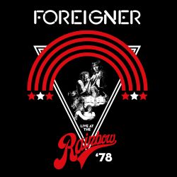 Cover des Foreigner-Albums "Live At The Rainbow '78".