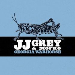 Cover des JJ Grey & Mofro-Albums "Georgia Warhorse".