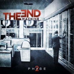 Cover des The End: Machine-Albums "Phase 2".
