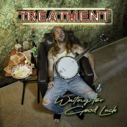 Cover des The Treatment-Albums "Waiting For Good Luck".